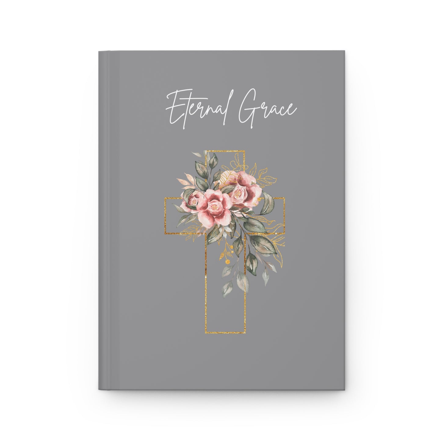 Eternal Grace Notebook